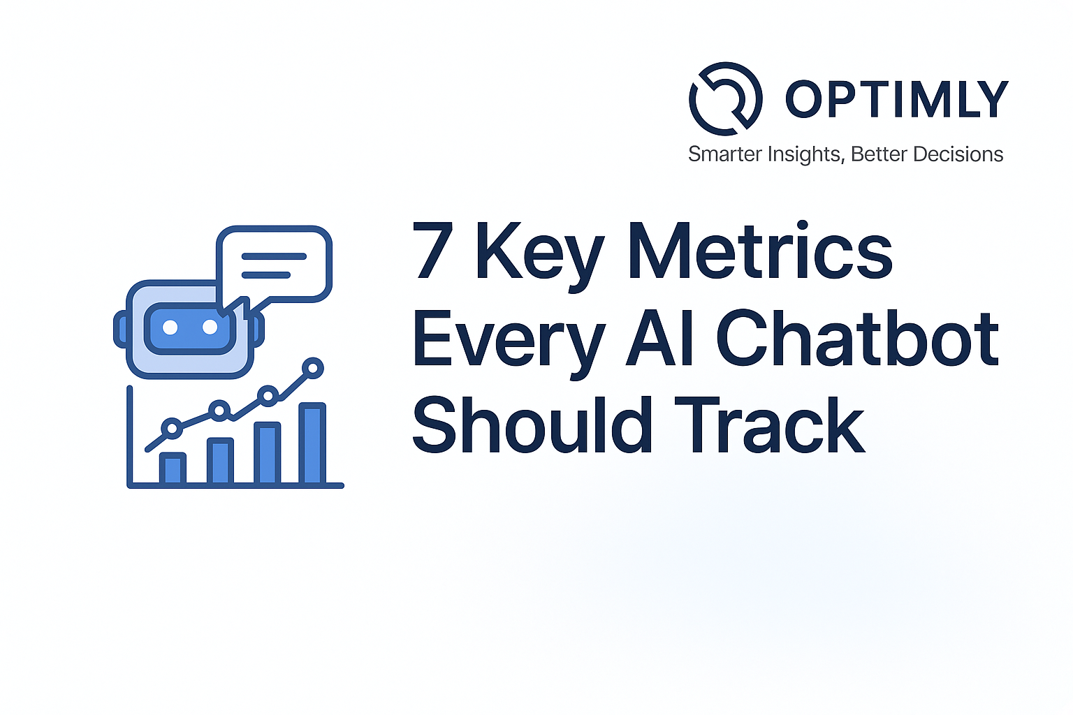 7 Key Metrics Every AI Chatbot Should Track